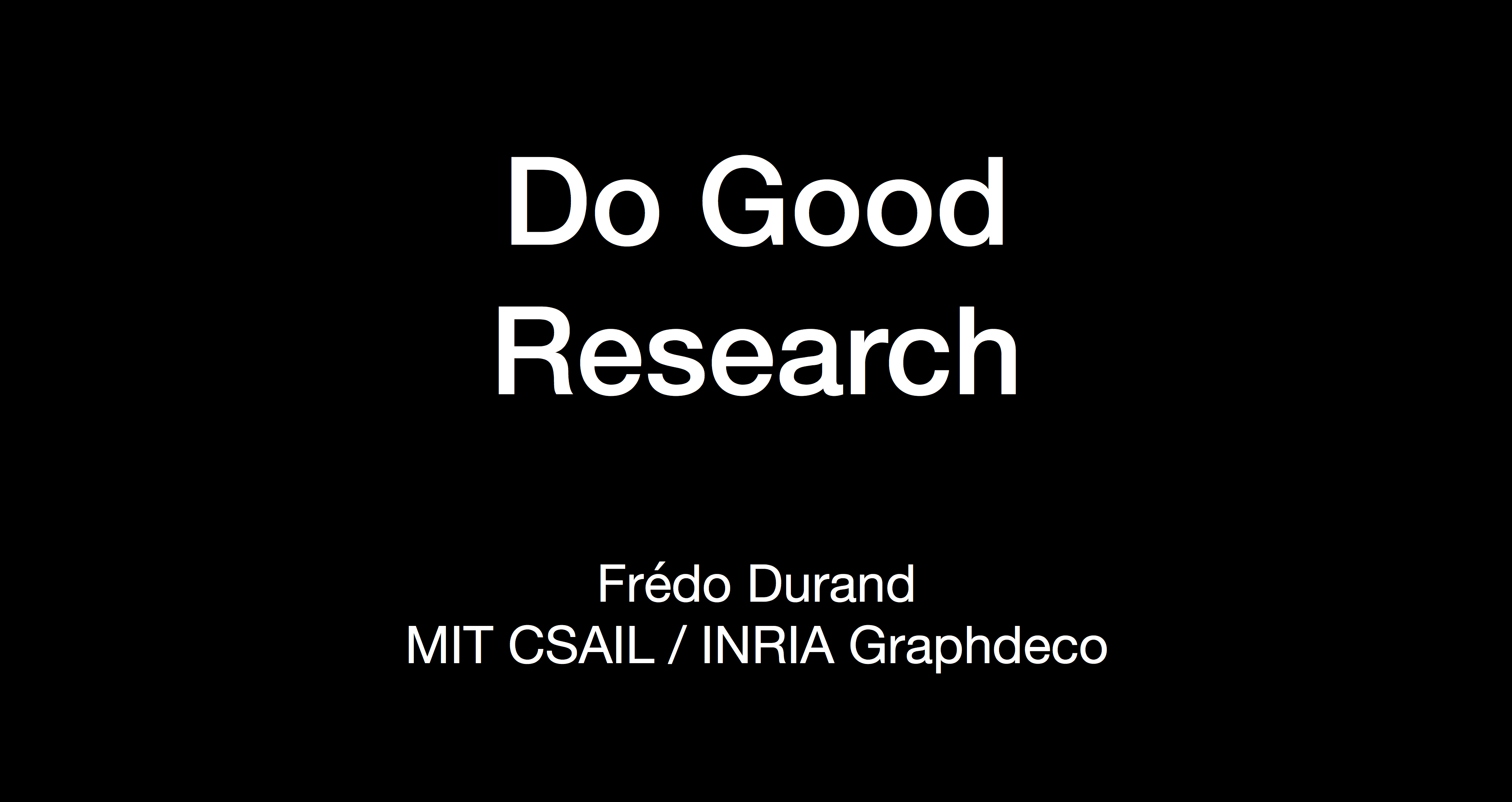 Do good research